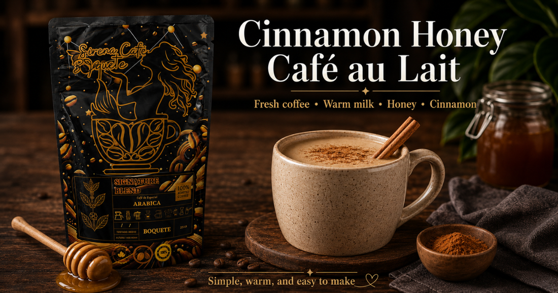 Cinnamon Honey Café au Lait Recipe With Panama Boquete Coffee